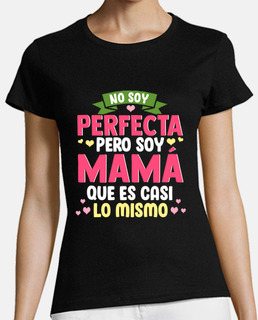 i i am not perfect i i am mom