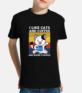 I Like Cats And Coffee And Maybe 3 Peop