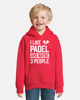 i like padel and maybe 3 people