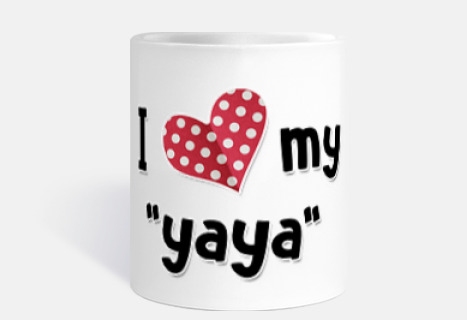 I love muy Yaya