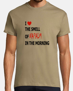 I LOVE THE SMELL OF NAPALM