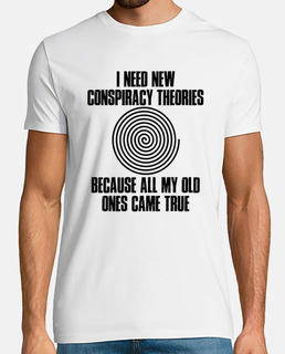 I Need New Conspiracy Theories Because My Old Ones Came True