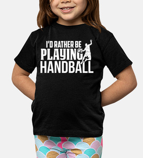Id Rather be Playing Handball