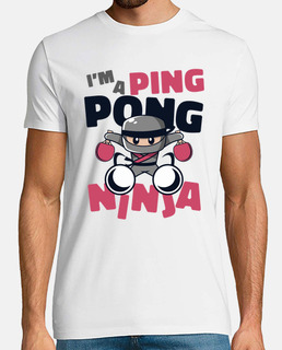 Im A Ping Pong Ninja Balls Table Tennis