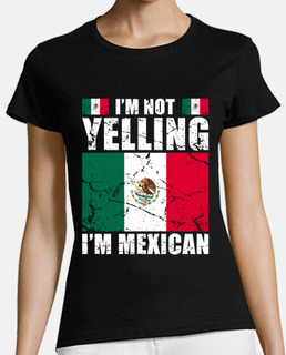 im not yelling im mexican
