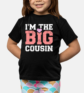 im the big cousin