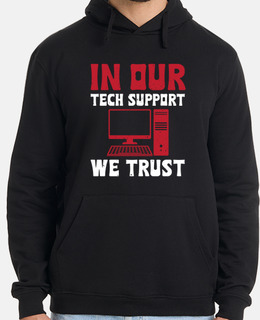 In Our Tech Support We Trust