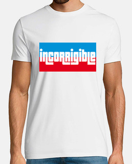 incorregible