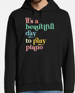 Its a Beautiful Day To Play Piano