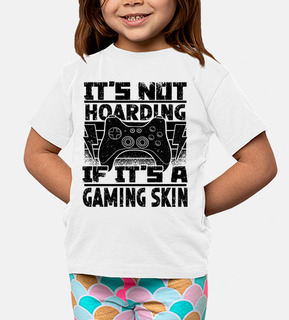Its Not Hoarding If Its A Gaming Skin