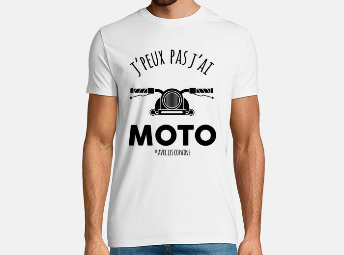 T Shirt J'peux pas j'ai moto - Pour Homme