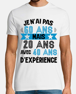 Je n ai pas 60 ans mais 20 ans avec 40