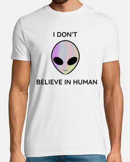 je ne crois pas en man - extraterrestre