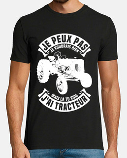Je peux pas j'ai tracteur