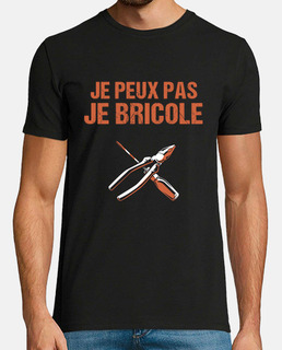 Je peux pas je bricole humour bricolage