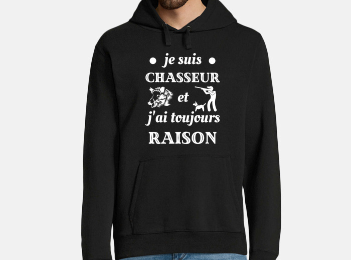 Sweat je suis chasseur humour chasse homme tostadora