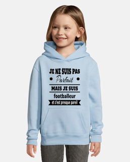 je suis pas parfait je suis footballeur