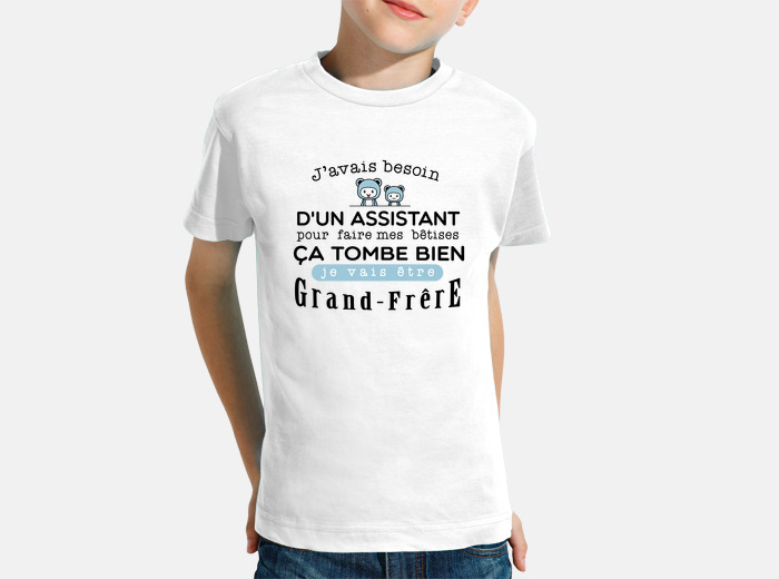 Tee shirt enfant je vais tre grand tostadora