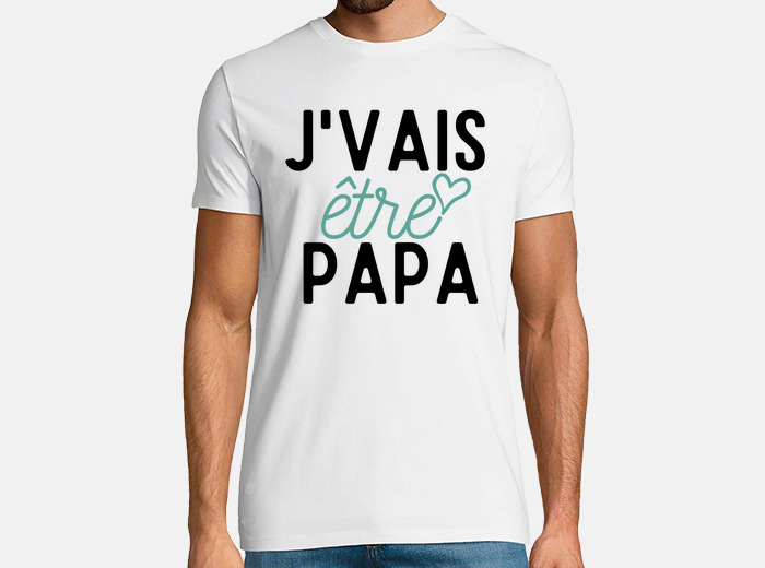Tee-shirt je vais être papa futur papa