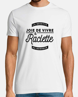 Joie de vivre et Raclette
