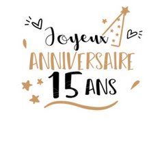 Tee Shirt Joyeux Anniversaire 15 Ans Tostadora