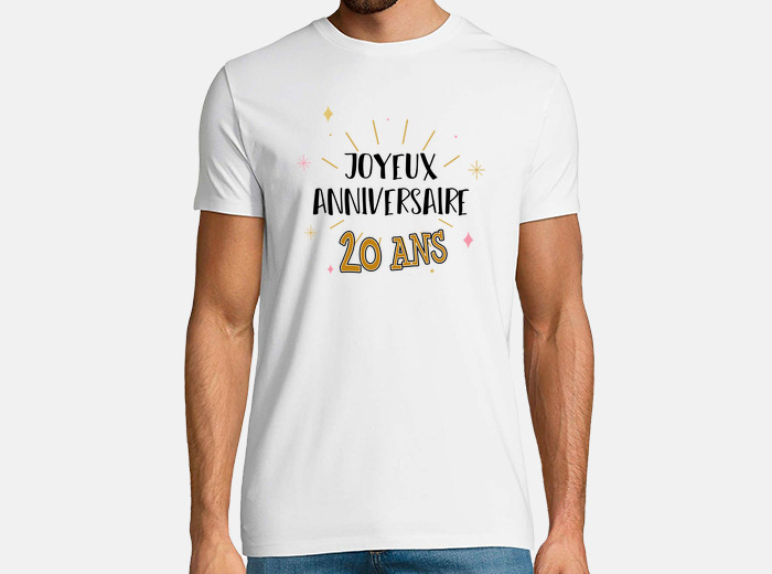Joyeux anniversaire 20 ans cadeau 20 ans T-shirt Femme