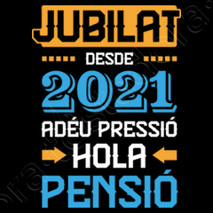 Camiseta jubilado desde 2021, adiós... | laTostadora