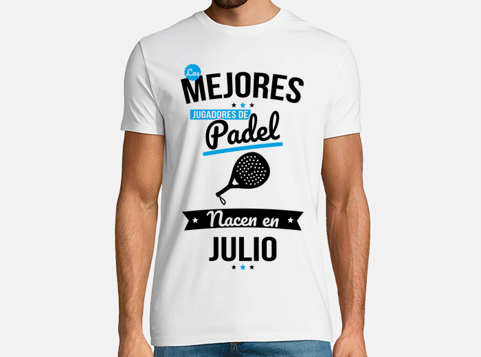 Camiseta jugadores de padel nacen en julio laTostadora