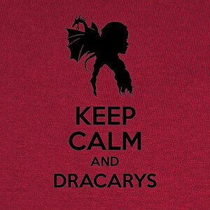 Camisetas Keep calm and Dracarys