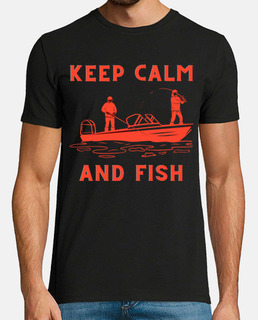 keep calm and fish vive la pêche bateau mer rivière