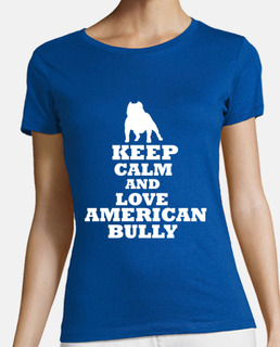 Keep calm and love american bully