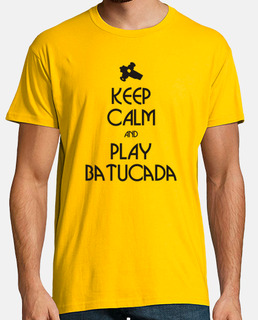Keep calm and play batucada