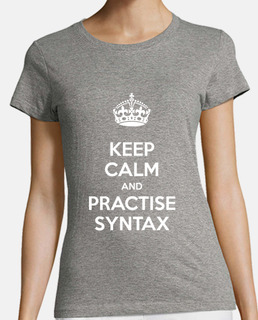 Keep Calm and Practise Syntax Mujer Celeste
