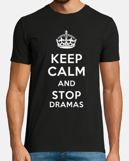 Keep calm and stop dramas color blanco