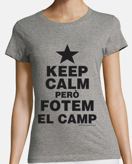 Keep Calm però fotem el camp Mujer