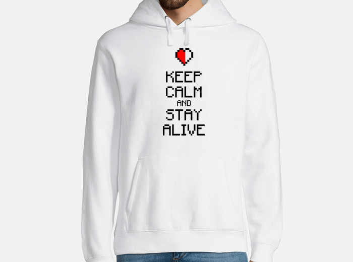 keep calm and stay alive