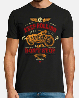 Keep Rolling And Don't Stop