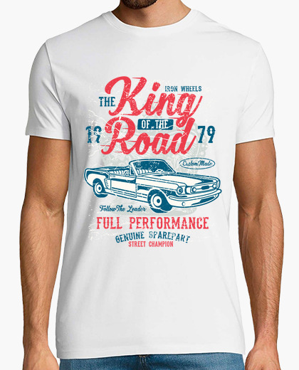 King of the road t-shirt