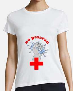 la camiseta del coronavirus no pasará a ninguna mujer pasaran