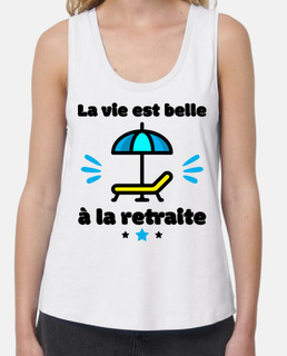 La vie est belle à la retraite,retraité