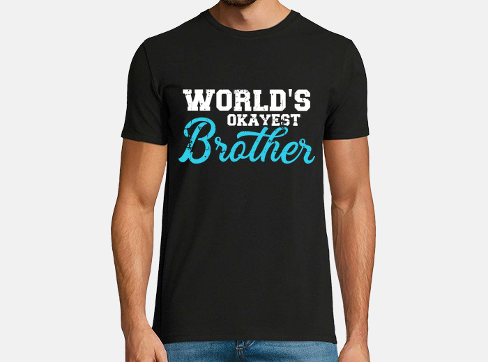 Tee shirt le plus beau fr re du monde tostadora