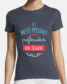Les Meves Persones Preferides Em Diuen Iaia