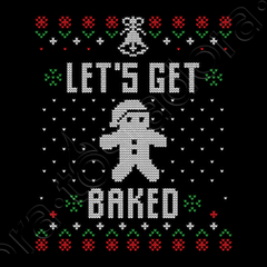 Lets get baked ugly christmas sweater hoodie tostadora