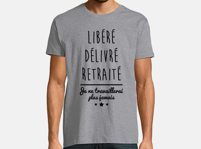 Libéré Délivré Retraité Humour Cadeau Retraite' T-shirt manches longues  premium Homme