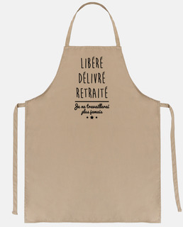 Libéré,délivré,retraité