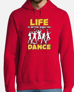 Life Is Better When You Dance Dancing