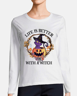 Life Is Better With A Witch