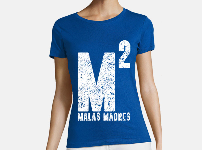 camisetas malas madres