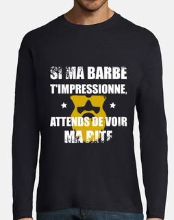 Ma barbe t'impressionne