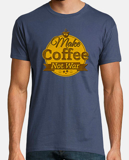 Make Coffee Not War